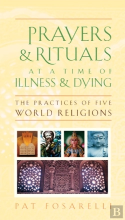 Bertrand.pt - Prayers And Rituals At A Time Of Illness And Dying