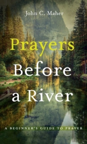 Prayers Before A River