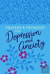 Prayers & Promises For Depression And Anxiety