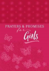 Prayers & Promises For Girls