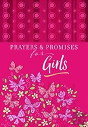 Prayers & Promises For Girls