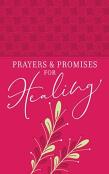 Prayers & Promises For Healing