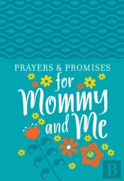 Prayers & Promises For Mommy And Me