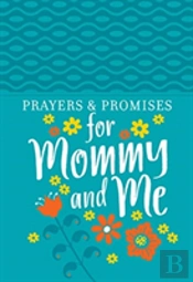 Prayers & Promises For Mommy And Me