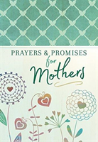 Prayers & Promises For Mothers