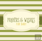 Prayers & Wishes For Baby