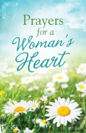 Prayers For A Woman'S Heart