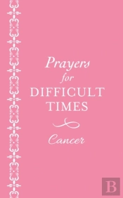 Prayers For Difficult Times: Cancer (Pink)