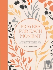 Prayers For Each Moment