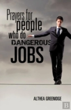 Bertrand.pt - Prayers For People Who Do Dangerous Jobs