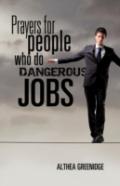 Prayers For People Who Do Dangerous Jobs