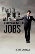 Prayers For People Who Do Dangerous Jobs