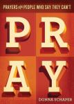 Prayers For People Who Say They Can'T Pray