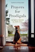 Prayers For Prodigals