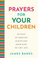 Prayers For Your Children