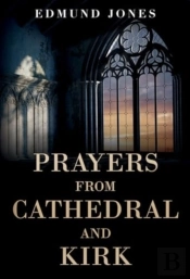 Prayers From Cathedral And Kirk