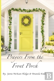 Prayers From The Front Porch