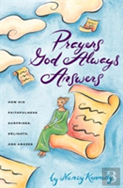 Prayers God Always Answers