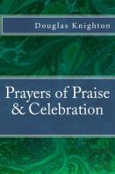 Prayers Of Praise & Celebration