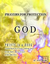 Prayers Of Protection To God Prints In A