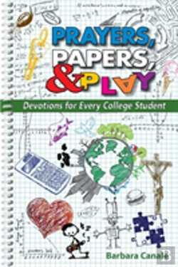 Bertrand.pt - Prayers, Papers, & Play: Devotions For Every College Student