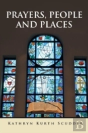 Prayers, People And Places