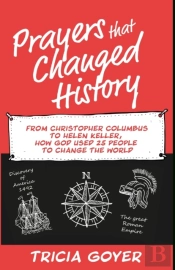 Prayers That Changed History