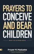 Prayers To Conceive And Bear Children