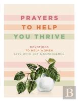 Prayers To Help You Thrive