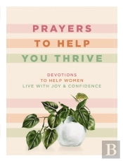 Prayers To Help You Thrive