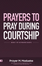 Prayers To Pray During Courtship