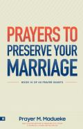 Prayers To Preserve Your Marriage