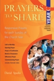Prayers To Share, Year C