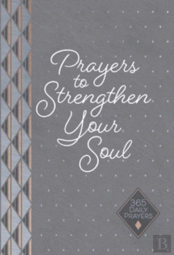 Bertrand.pt - Prayers To Strengthen Your Soul