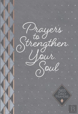 Bertrand.pt - Prayers To Strengthen Your Soul