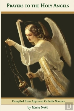 Bertrand.pt - Prayers To The Holy Angels