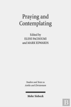Bertrand.pt - Praying And Contemplating In Late Antiquity
