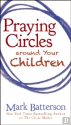 Bertrand.pt - Praying Circles Around Your Children
