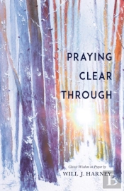 Praying Clear Through