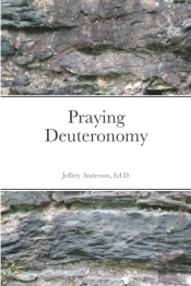 Praying Deuteronomy