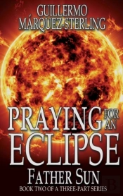 Praying For An Eclipse