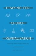 Praying For Church Revitalization