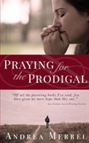 Praying For The Prodigal