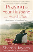 Praying For Your Husband From Head To Toe