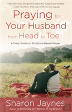 Bertrand.pt - Praying For Your Husband From Head To Toe