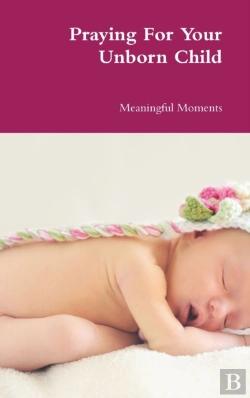 Bertrand.pt - Praying For Your Unborn Child