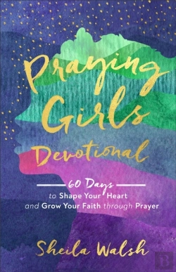 Bertrand.pt - Praying Girls Devotional