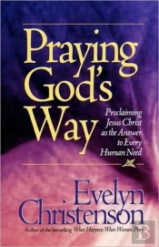 Praying God'S Way; Proclaiming Jesus Chr