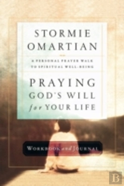 Bertrand.pt - Praying God'S Will For Your Life Workbook And Journal