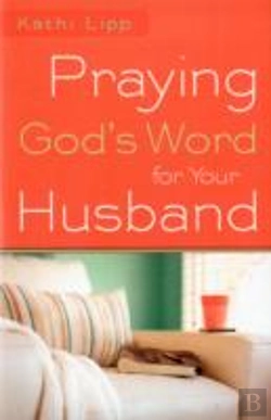 Bertrand.pt - Praying God`S Word For Your Husband